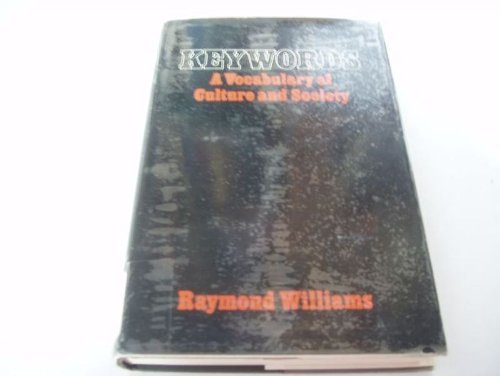 9780195198546: Keywords: A vocabulary of culture and society [Hardcover] by Williams, Raymond