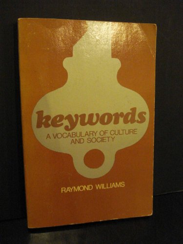 9780195198553: Keywords: A Vocabulary of Culture and Society