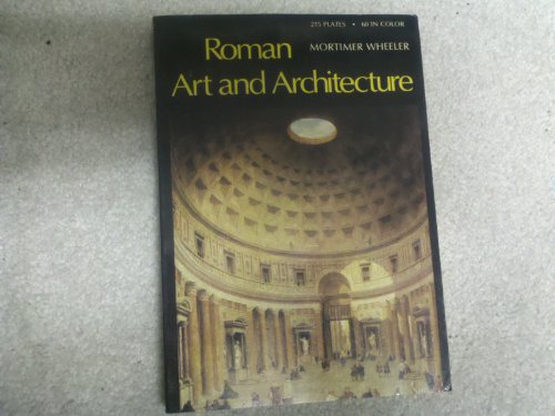 Imagen de archivo de Roman Art and Architecture a la venta por ThriftBooks-Atlanta