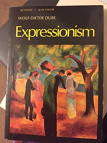 Expressionism (9780195199338) by Dube, Wolf-Dieter