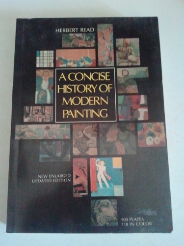 Imagen de archivo de A Concise History of Modern Painting, with 500 Plates a la venta por Wonder Book