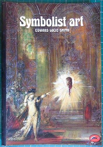 Beispielbild fr Symbolist Art (The World of Art series) zum Verkauf von Wonder Book