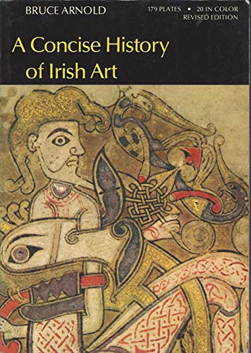 9780195199666: A Concise History of Irish Art (The World of Art)
