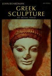 Stock image for Greek Sculpture: The Archaic Period: A Handbook for sale by HPB-Ruby