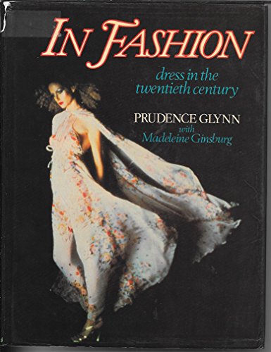 9780195200720: In Fashion: Dress in the Twentieth Century