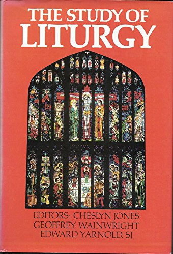 Stock image for The Study of Liturgy for sale by books4u31