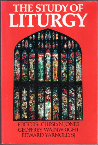 Imagen de archivo de The Study of Liturgy a la venta por Better World Books