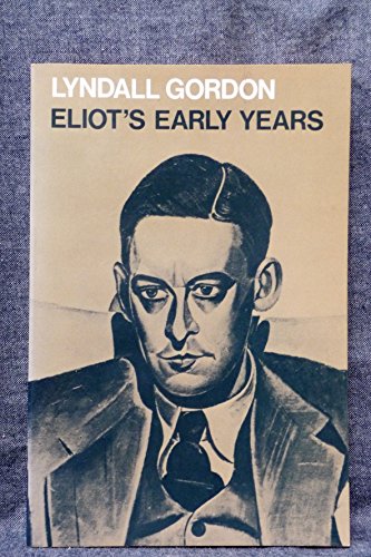 Beispielbild fr Eliot's Early Years zum Verkauf von Wonder Book