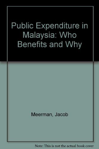 Beispielbild fr Public Expenditure in Malaysia: Who Benefits and Why zum Verkauf von HALCYON BOOKS