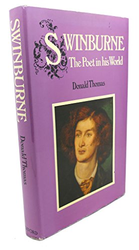 Imagen de archivo de Swinburne : The Poet in his World a la venta por Better World Books