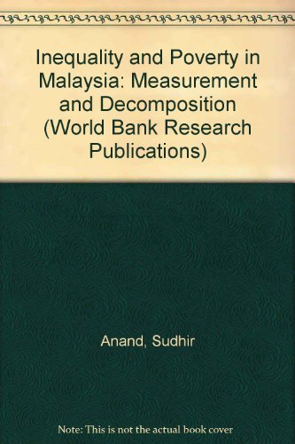 Stock image for Inequality and Poverty in Malaysia: Measurement and Decomposition for sale by ThriftBooks-Atlanta