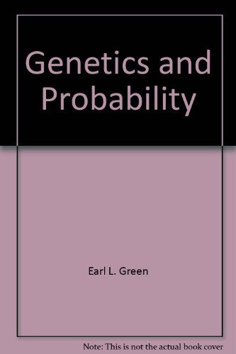 9780195201598: Genetics and probability in animal breeding experiments: A  primer and reference book on probability, segregation, assortment, linkage  and mating ... defined laboratory animals for research - Green, Earl Leroy:  0195201590 - AbeBooks