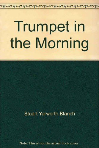 Stock image for The Trumpet in the Morning:Law and Freedom Today in the Light of the Hebraeo-Christian Tradition for sale by GloryBe Books & Ephemera, LLC