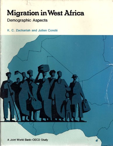 Beispielbild fr MIGRATION IN WEST AFRICA: DEMOGRAPHIC ASPECTS. zum Verkauf von Cambridge Rare Books