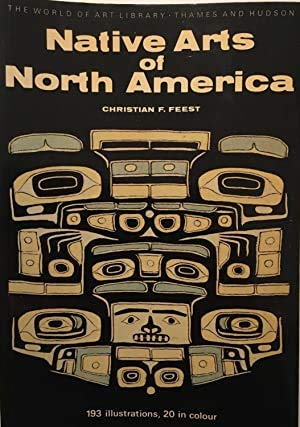 Stock image for Native arts of North America (World of art) for sale by HPB-Emerald