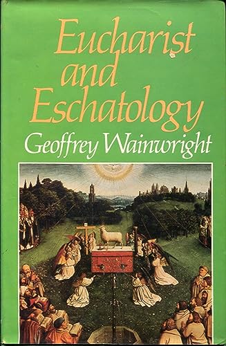 Beispielbild fr Eucharist and Eschatology zum Verkauf von Windows Booksellers