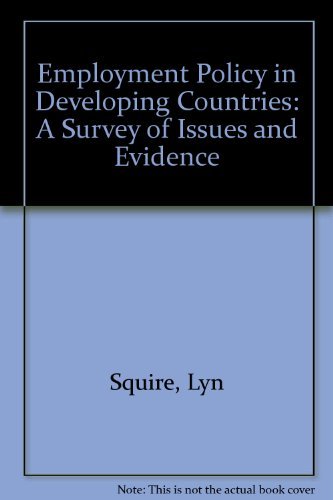9780195202670: Employment Policy in Developing Countries: A Survey of Issues and Evidence