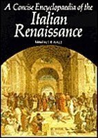 9780195202847: A Concise Encyclopaedia of the Italian Renaissance