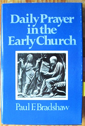 9780195203943: Daily Prayer in the Early Church