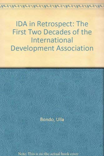 Beispielbild fr IDA in Retrospect: The First Two Decades of the International Development Association zum Verkauf von Anybook.com