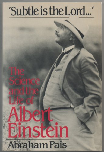 Beispielbild fr Subtle is the Lord. The Science and the Life of Albert Einstein. zum Verkauf von Antiquariat Hans Hammerstein OHG