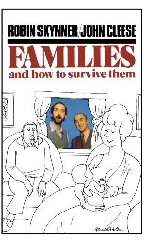 Beispielbild fr Families and How to Survive Them zum Verkauf von Better World Books: West