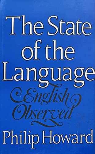 Stock image for The State of the Language: English Observed for sale by Wonder Book