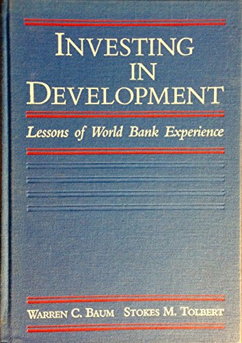 Stock image for INVESTING IN DEVELOPMENT: Lessons of World Bank Experience. for sale by Books On The Green