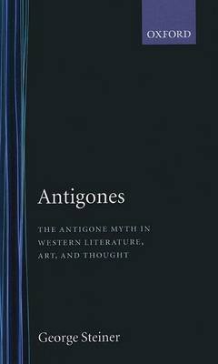 9780195204872: [Antigones] (By: George Steiner) [published: March, 1986]