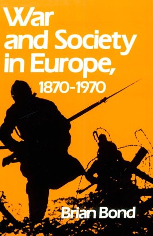 Stock image for War and Society in Europe, 1870-1970 for sale by Wonder Book