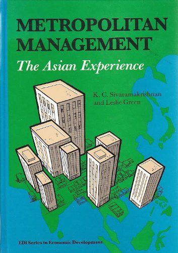 Imagen de archivo de Metropolitan Management: The Asian Experience (EDI Series in Economic Development) a la venta por HPB-Ruby