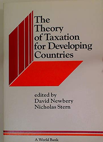 Beispielbild fr The Theory of Taxation for Developing Countries zum Verkauf von ThriftBooks-Dallas