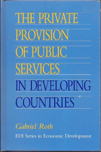 9780195205442: Private Provisions of Public Services in Developing Countries