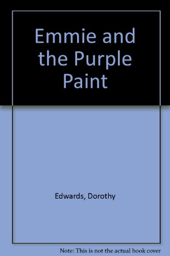 Emmie and the Purple Paint (9780195205992) by Edwards PH., Dorothy