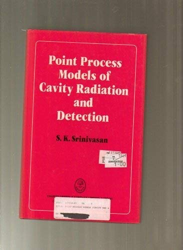Stock image for Point Process Models of Cavity Radiation and Detection. A Statistical Treatment of Photon Population Point Processes for sale by Zubal-Books, Since 1961