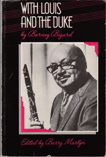 Beispielbild fr With Louis and the Duke: The Autobiography of a Jazz Clarinetist zum Verkauf von SecondSale