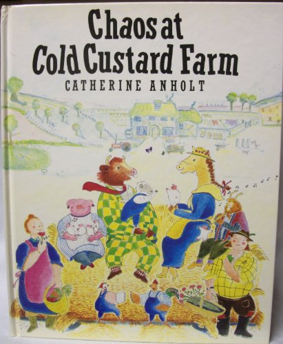 Stock image for Chaos at Cold Custard Farm for sale by Thomas F. Pesce'