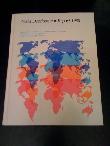 World Development Report 1988 (World Bank Development Report) (9780195206494) by World Bank, The