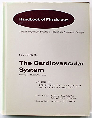 9780195206654: American Physiological Society Handbook of Physiology: Cardiovascular System Section 2 (THE CARDIOVASCULAR SYSTEM, VOL 3)
