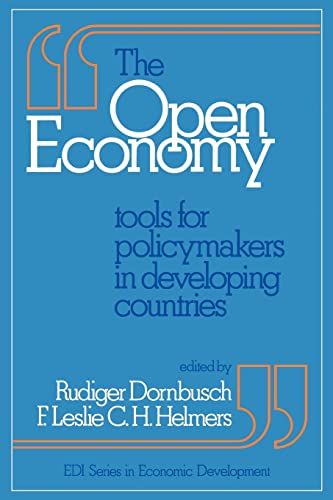 Beispielbild fr The Open Economy: Tools for Policymakers in Developing Countries (EDI Series in Economic Development) zum Verkauf von Wonder Book