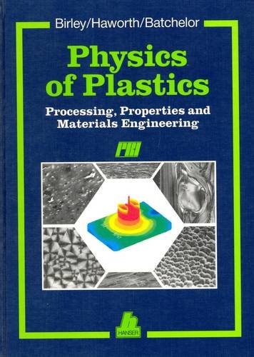 Stock image for Physics of Plastics: Processing, Properties and Materials Engineering (Hanser Publishers) for sale by Phatpocket Limited