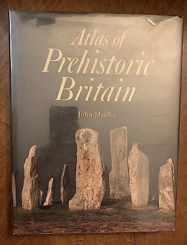 Imagen de archivo de Atlas of Prehistoric Britain a la venta por Better World Books