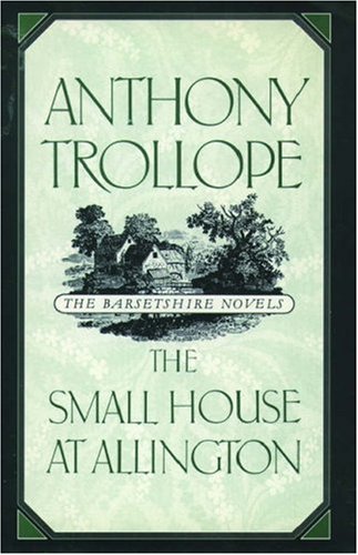 9780195208108: The Small House at Allington (World's Classics)