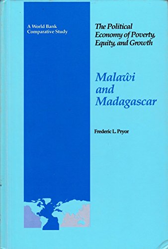 9780195208238: The Political Economy of Poverty, Equity, and Growth: Malawi and Madagascar (World Bank Comparative Study)