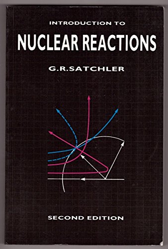 9780195208429: Introduction to Nuclear Reactions