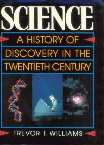 9780195208436: Science: A History of Discovery in the Twentieth Century
