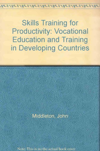 Beispielbild fr Skills for Productivity: Vocational Education and Training in Developing Countries zum Verkauf von Pink Casa Antiques