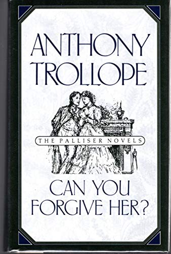 Beispielbild fr Can You Forgive Her? (The Palliser Novels) zum Verkauf von Ergodebooks