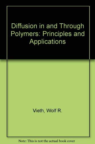 9780195209068: Diffusion In and Through Polymers: Principles and Applications (Hanser Publishers)