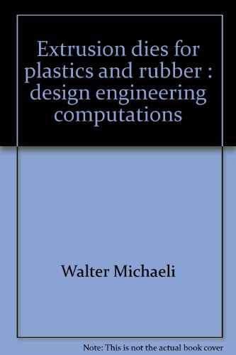 9780195209105: Extrusion Dies for Plastics and Rubber: Design and Engineering Computations (Hanser Publishers)
